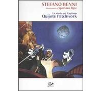 La storia del Capitano Quijote Patchwork