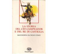 La storia del Cid campeador e del re di Castiglia