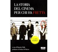 La storia del cinema per chi ha fretta