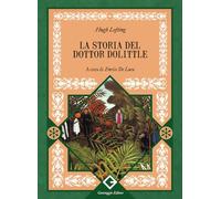 La storia del dottor Dolittle. Ediz. integrale