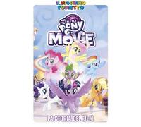 La storia del film. My Little Pony