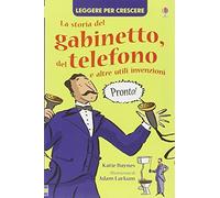 La storia del gabinetto, del telefono e altre utili invenzioni