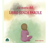 La storia del Libro Senza Parole