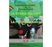 La storia del lupo e la pozione magica