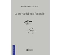 La storia del mio funerale