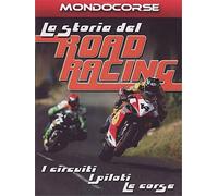 La Storia Del Road Racing (Mondocorse Collection)