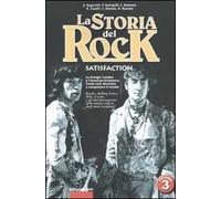 La storia del rock. Vol. 3: Satisfaction