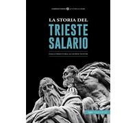 La storia del Trieste Salario. Dalla preistoria ai giorni nostri