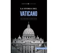 La storia del Vaticano [Paperback] [Mar 23, 2023] Spinaci, Gianluigi