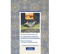 La «Storia della Chiesa» di Socrate di Costantinopoli. Elementi di confronto con l'opera di Eusebio di Cesarea