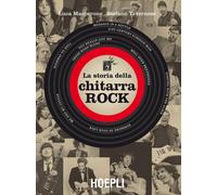 La storia della chitarra rock [Paperback] [Nov 10, 2017] Masperone, Luca; Tavern