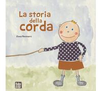 La storia della corda [Hardcover] [Feb 27, 2023] Mesonero, Elena