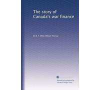 La storia della finanza di guerra del Canada
