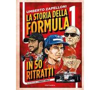 La storia della Formula 1 in 50 ritratti