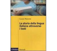 La storia della lingua italiana attraverso i testi
