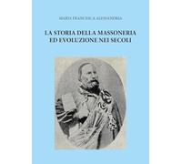 La storia della massoneria ed evoluzione nei secoli