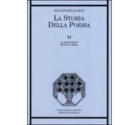 La storia della poesia. Vol. 6: Al Dio ignoto. Da Gesù a Dante