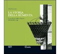 La storia della rûmenta. La raccolta dei rifiuti a Genova dall'antichità a...