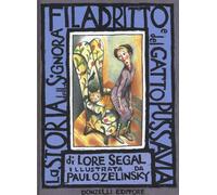 La storia della signora Filadritto e del suo gatto Pussavia. Ediz. illustr...
