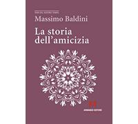 La storia dell'amicizia