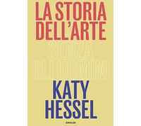 La storia dell'arte senza gli uomini