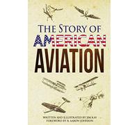 La storia dell'aviazione americana