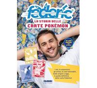LA STORIA DELLE CARTE POKEMON - FEDERIC95 - FABBRI