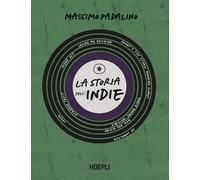 La storia dell'Indie - [Casa Editrice Libraria Ulrico Hoepli]