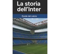 La storia dell'Inter