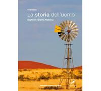La storia dell'uomo - Ndlovu Siphiwe Gloria