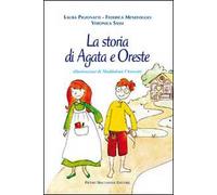 La storia di Agata e Oreste