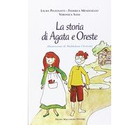 La storia di Agata e Oreste