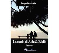 La storia di Alfie & Eddie