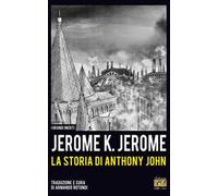 La storia di Anthony John