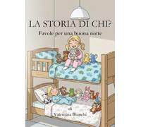 La storia di chi? Favole per una buona notte