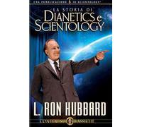 La storia di Dianetics e Scientology. Audiolibro. CD Audio