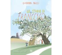 La storia di Francesco
