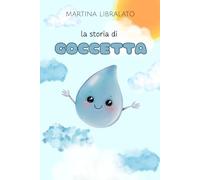 LA STORIA DI GOCCETTA