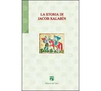 La storia di Jacob Xalabín