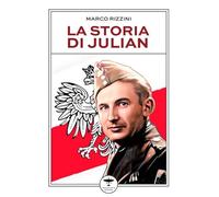 Storia Di Julian - Marco Rizzini - 2023