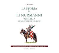 La storia di li nurmanni 'n Sicilia cuntata di lu Griddu