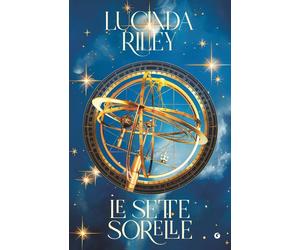 La storia di Maia. Le sette sorelle Anniversary Collection. Vol. 1 [Hardcover] [