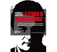 La storia di «mano di gomma». Ascesa e declino del boss che da Cutro aveva sfidato la 'ndrangheta del Reggino
