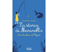 La storia di Marinella. Una bambina del Vajont