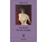 La storia di mia moglie