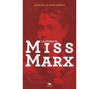 La storia di Miss Marx