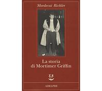 La storia di Mortimer Griffin