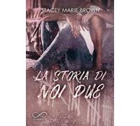 La storia di noi due