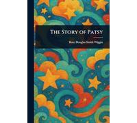 La storia di Patsy - NUOVO Kate Douglas Sm 2025