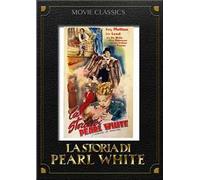 La storia di Pearl White